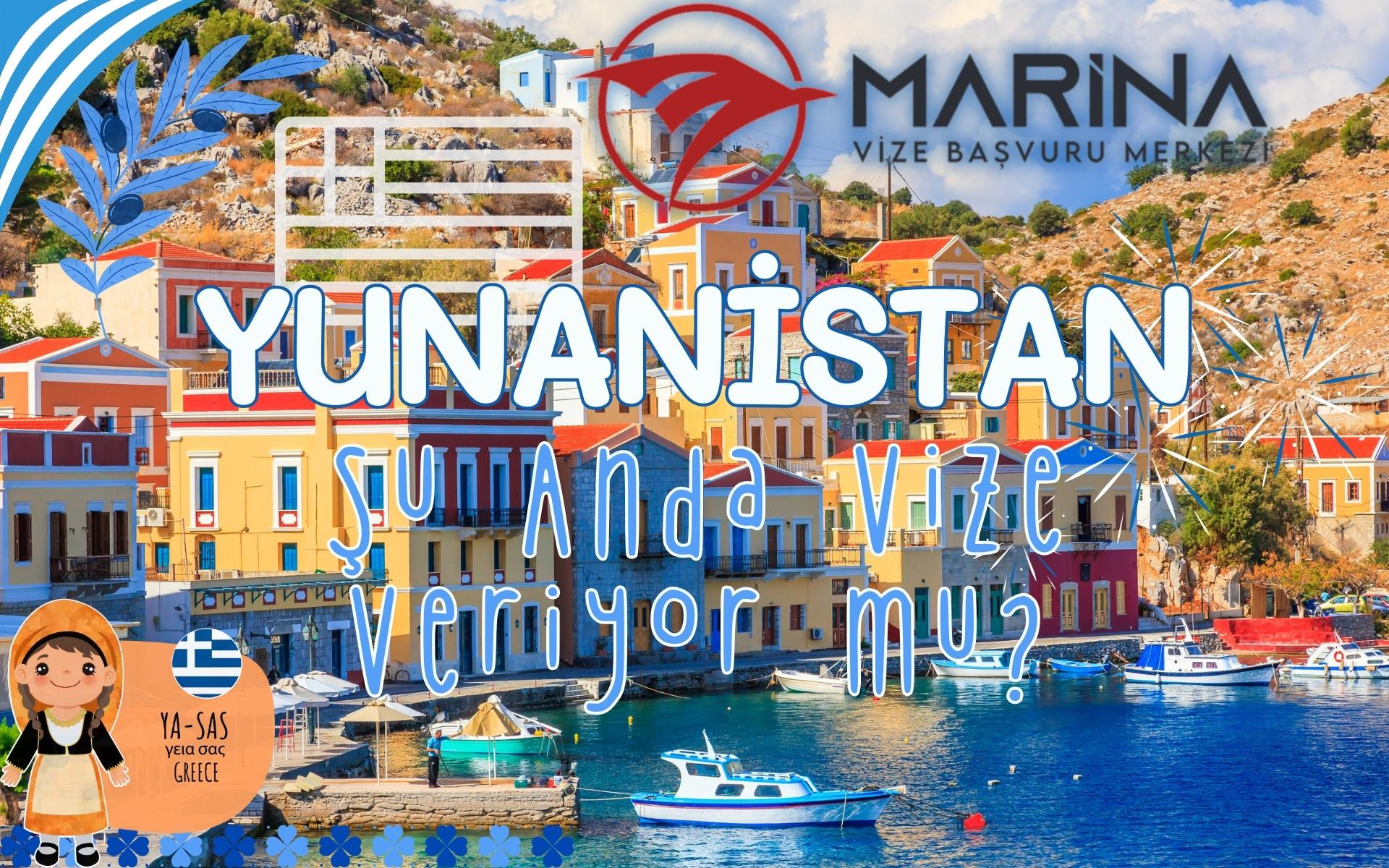 Yunanistan Şu Anda Vize Veriyor mu?